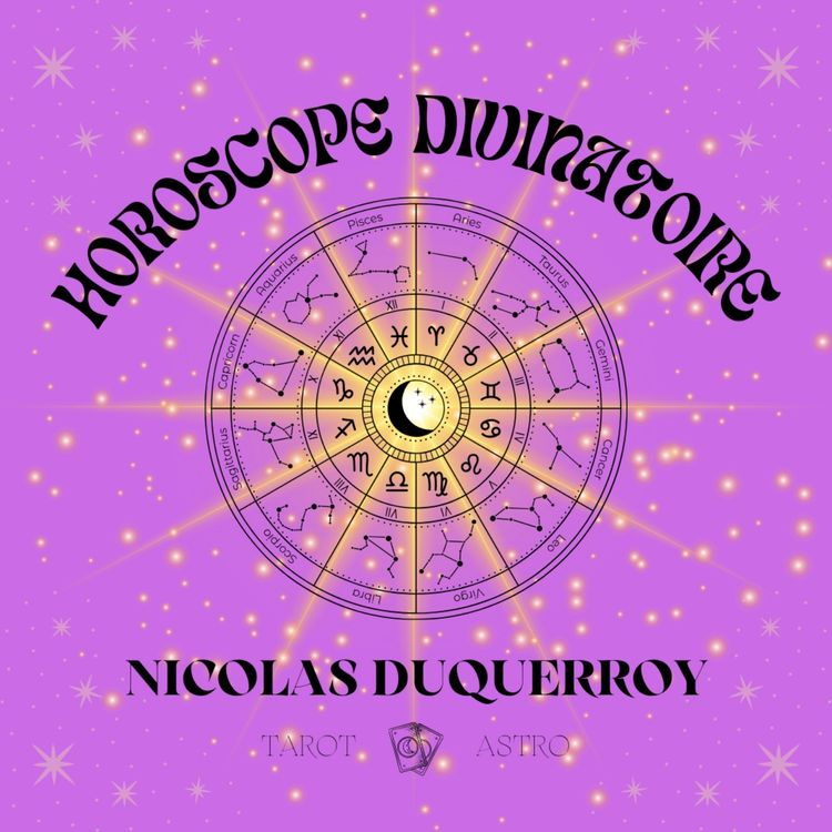 cover art for Horoscope Divinatoire de la semaine 