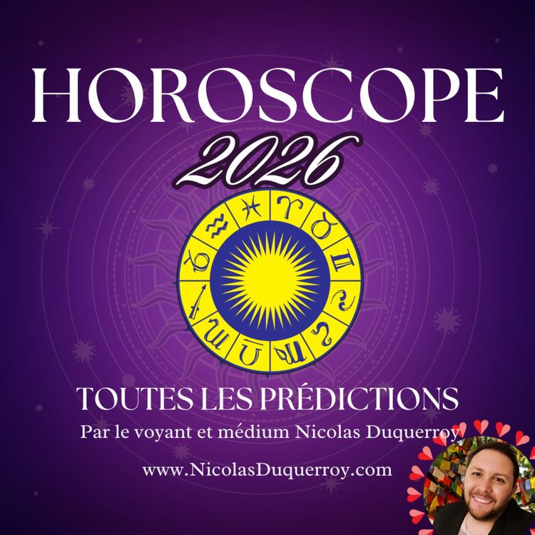 cover art for Grand Horoscope Général de l'année 2026 pour les 12 signes du zodiaque