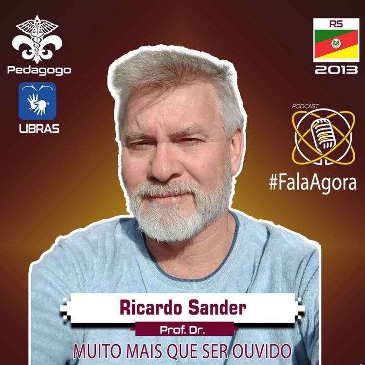 cover art for PodCast Fala Agora - Ricardo Sander - Muito mais que ser ouvido
