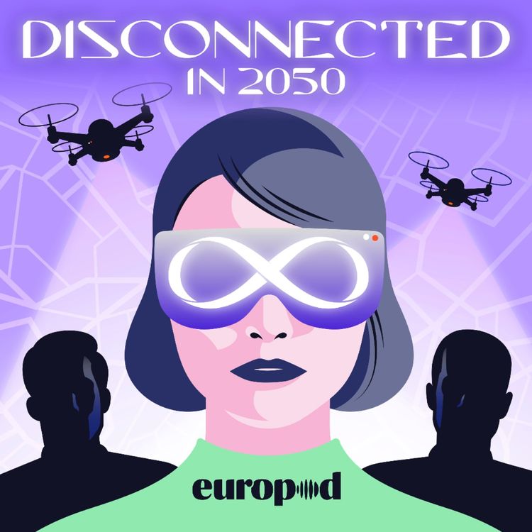 cover art for Disconnected in 2050 - Ep. 1 - "That’s when I found it."