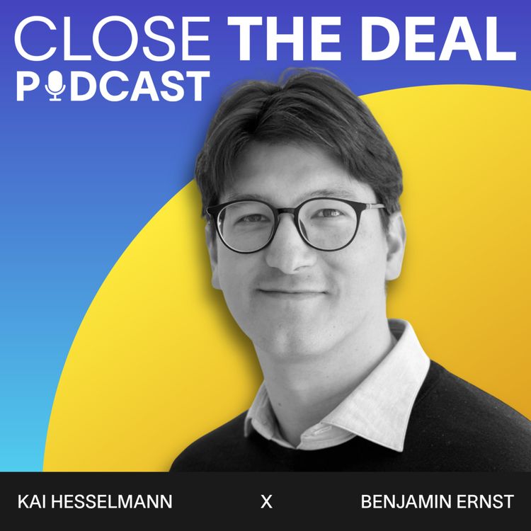 cover art for CLOSE THE DEAL #167 Benjamin Ernst | Vesta Software Group: Buy & Hold Software M&A im Payments-Markt