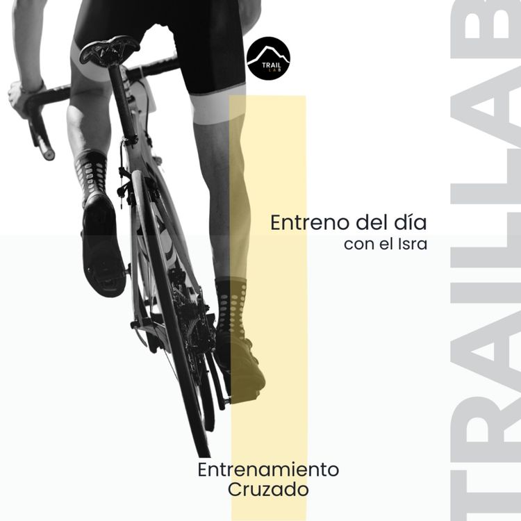 cover art for ENTRENAMIENTO CRUZADO 🚴‍♂️🏃‍♀️ BENEFICIOS EN EL TRAIL RUNNING
