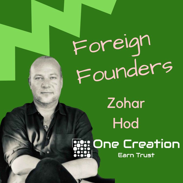 cover art for #34 Zohar Hod, Co-Founder of One Creation 