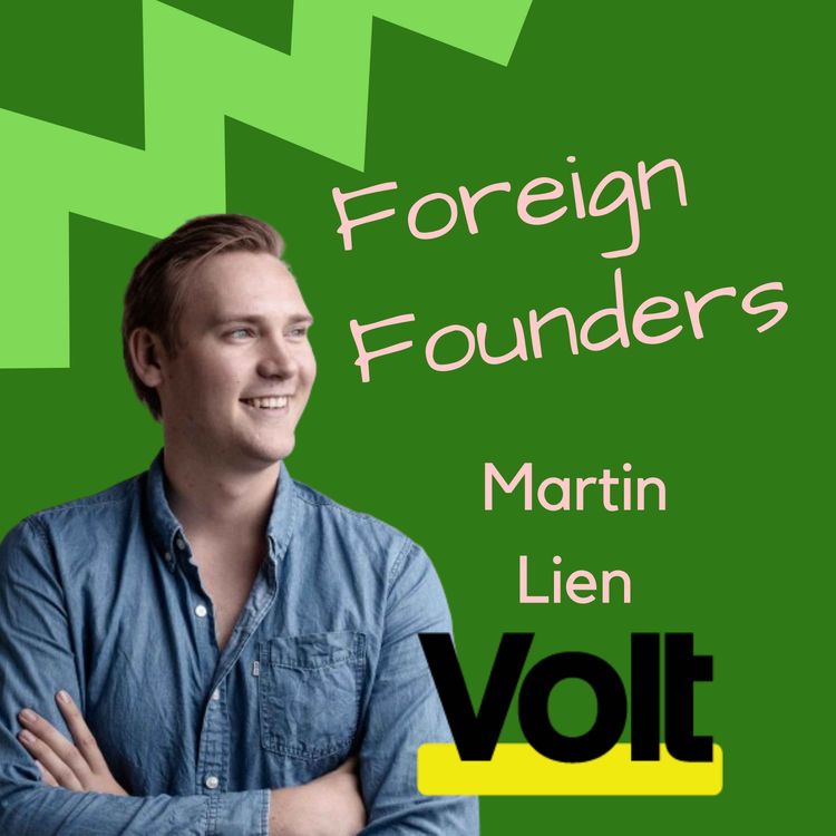 cover art for #41 Martin Lien, Co-Founder of Volt