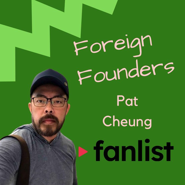 cover art for #60 Pat Cheung, Founder of Fanlist