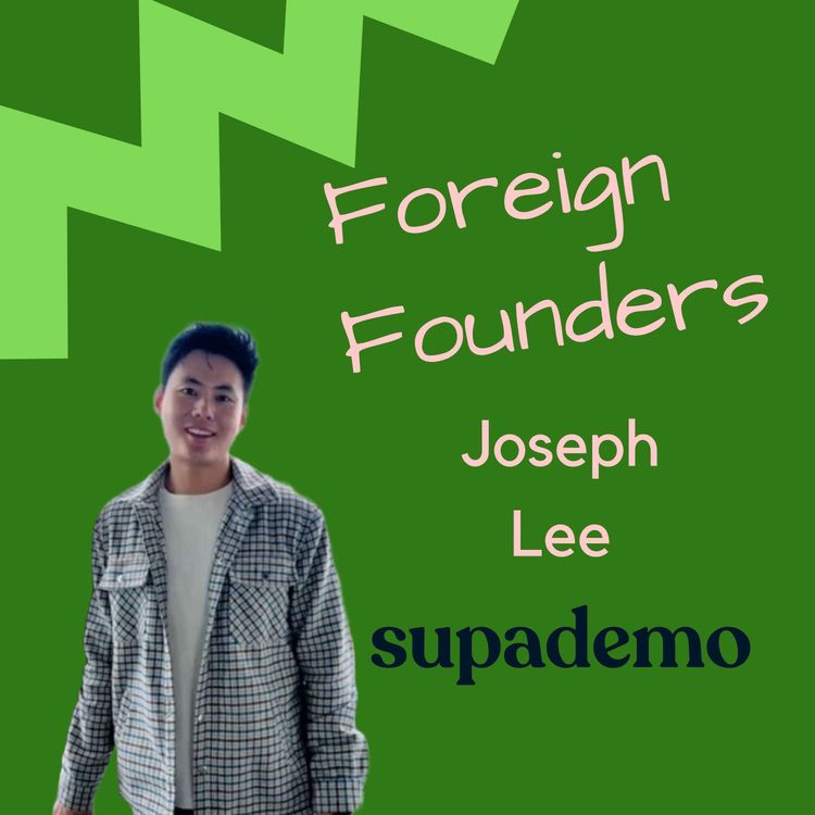 cover art for #70 Joseph Lee, Co-Founder of Supademo