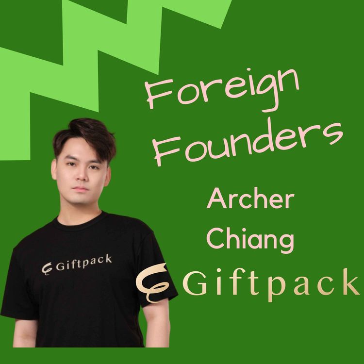 cover art for #72 Archer Chiang, Founder of Giftpack.AI