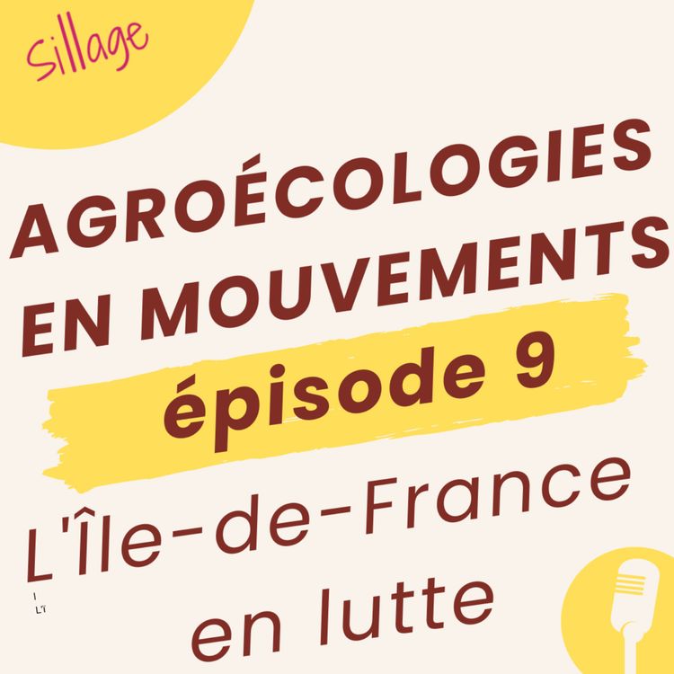 cover art for EPISODE #9 - L'ÎLE-DE-FRANCE EN LUTTE