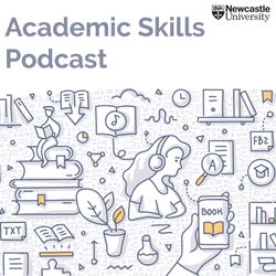 cover art for Academic Skills podcast from Newcastle University 