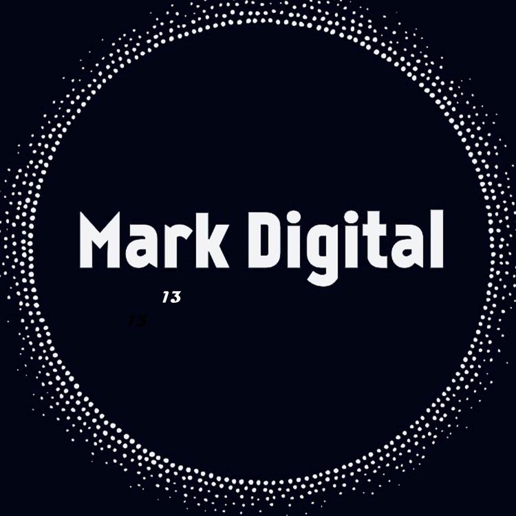 cover art for Mark Digital Radio Episode 13