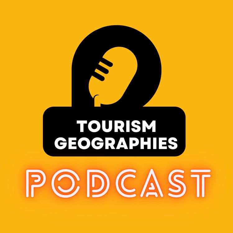 cover art for Future Trends in Tourism Geographies and Podcast Reflections