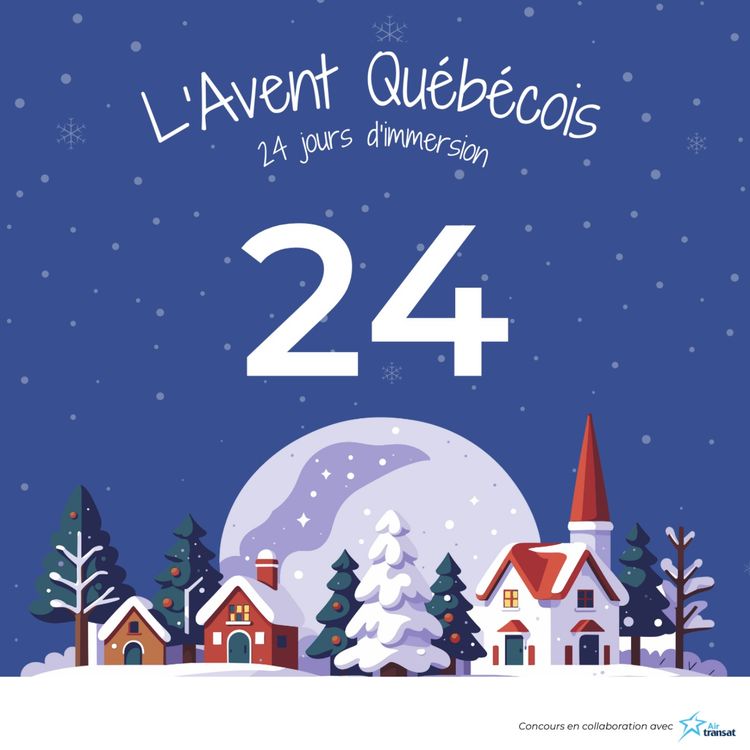 cover art for L'Avent Québécois 2025 #24 (le dernier !!)