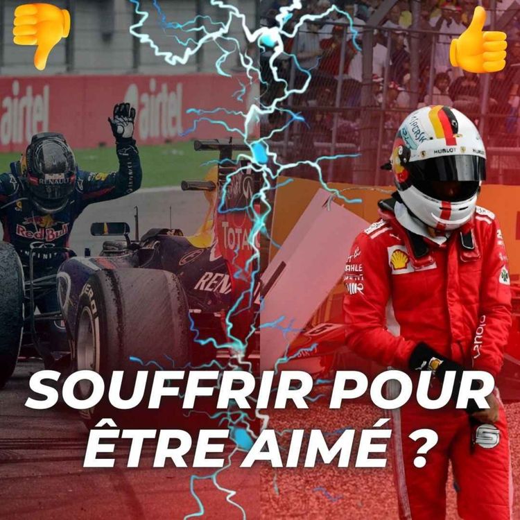 cover art for Sebastian VETTEL : un SYMBOLE PUISSANT de notre VISION de la F1…