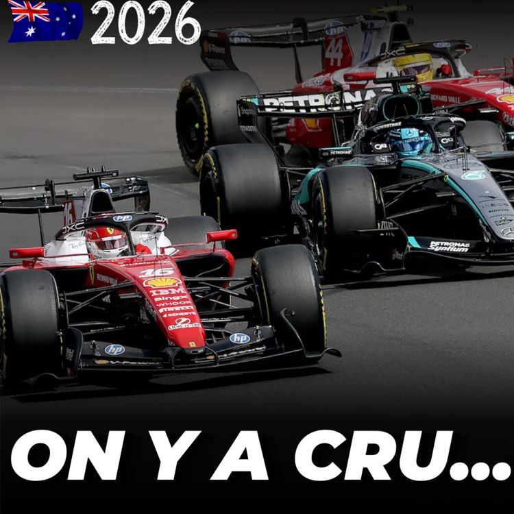 cover art for FERRARI si PROCHE si LOIN, RUSSELL en PATRON… - Debrief GP Australie F1 2026