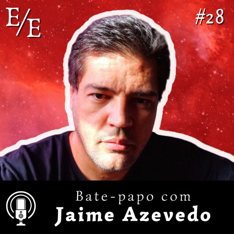 cover art for Estante Etérea Ep. 28: Bate-papo com Jaime Azevedo, autor de "Tudo que ama e rasteja" e "O dedo da santa"