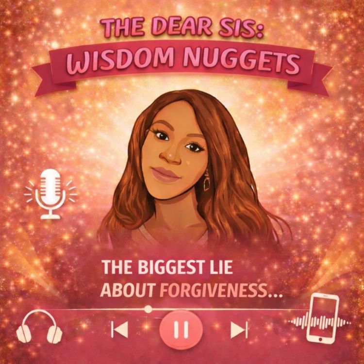 cover art for The Biggest Lie About Forgiveness.....