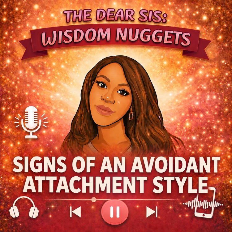 cover art for What’s Your Attachment Style? : THE AVOIDANT 