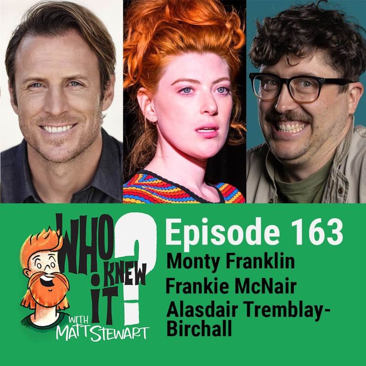 cover art for 163 - Monty Frankin, Frankie McNair and Alasdair Tremblay-Birchall