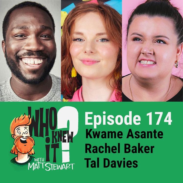 cover art for 174 - Kwame Asante, Rachel Baker, Tal Davies
