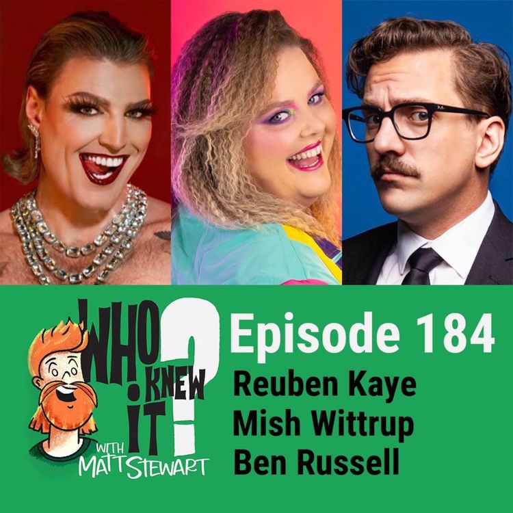 cover art for 184 - Reuben Kaye, Mish Wittrup and Ben Russell