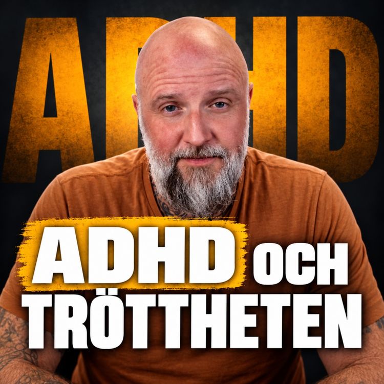 cover art for ADHD och tröttheten ingen ser