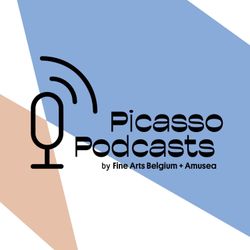 cover art for Picasso Podcast by Fine Arts Belgium