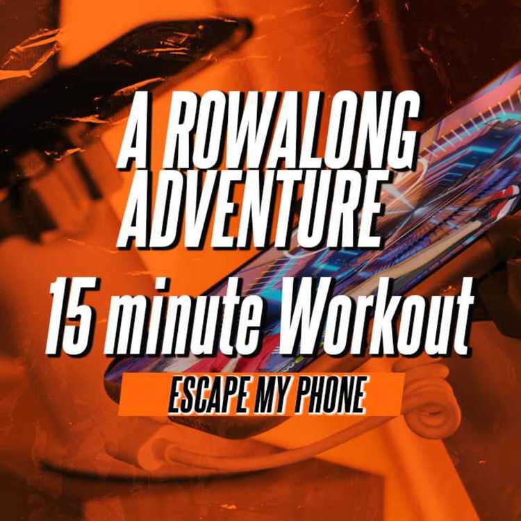 cover art for RowAlong Adventure - Trapped in a phone