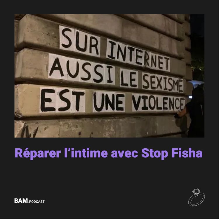 cover art for Réparer l'intime avec Stop Fisha