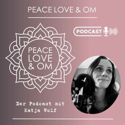 cover art for Peace Love & Om - Der Podcast