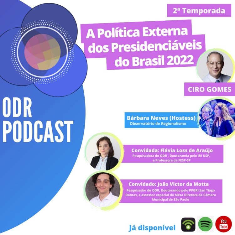 cover art for S02. Ep. 4 | Política Externa e Regionalismo: O Plano de Governo de Ciro Gomes.