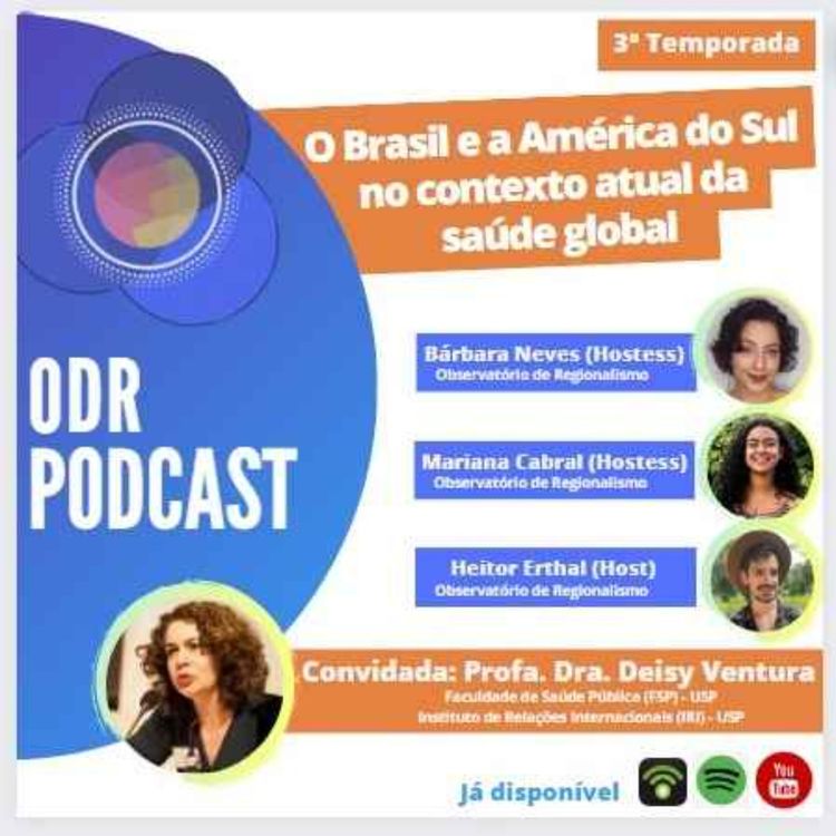 cover art for S03. Ep. 3 | O Brasil e a América do Sul no contexto atual da saúde global