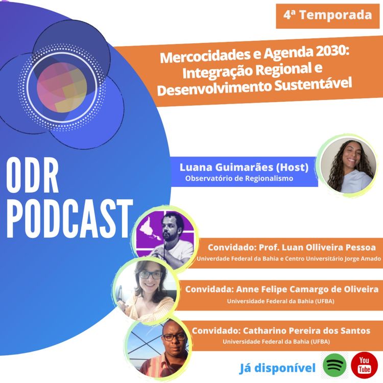 cover art for ODR Podcast S4. Ep.9 | Mercocidades e Agenda 2030: Integração Regional e Desenvolvimento Sustentável