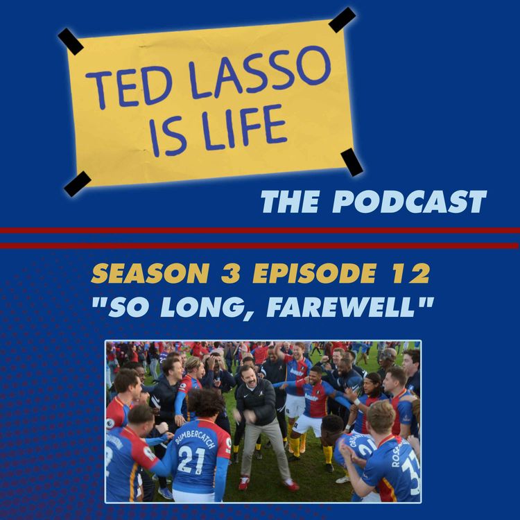 cover art for S3 E12: "So Long, Farewell"๐๐ฅฒ