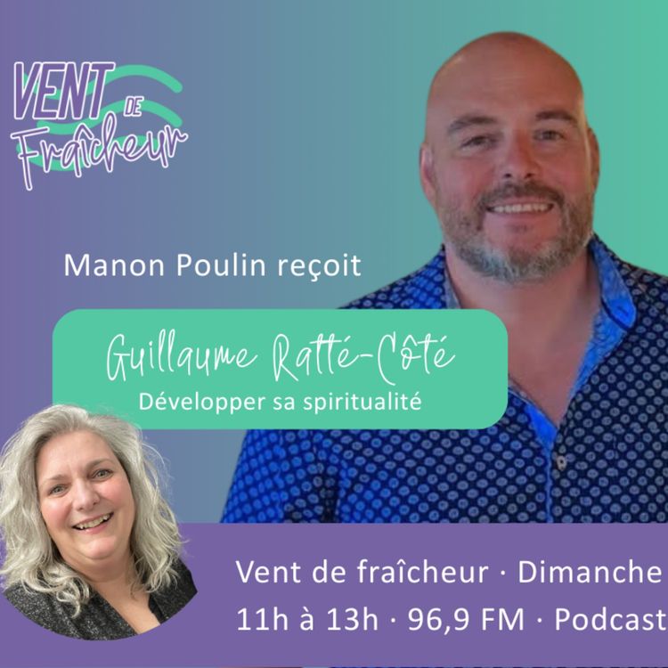 cover art for Guillaume Ratté Côté - Développer sa spiritualité