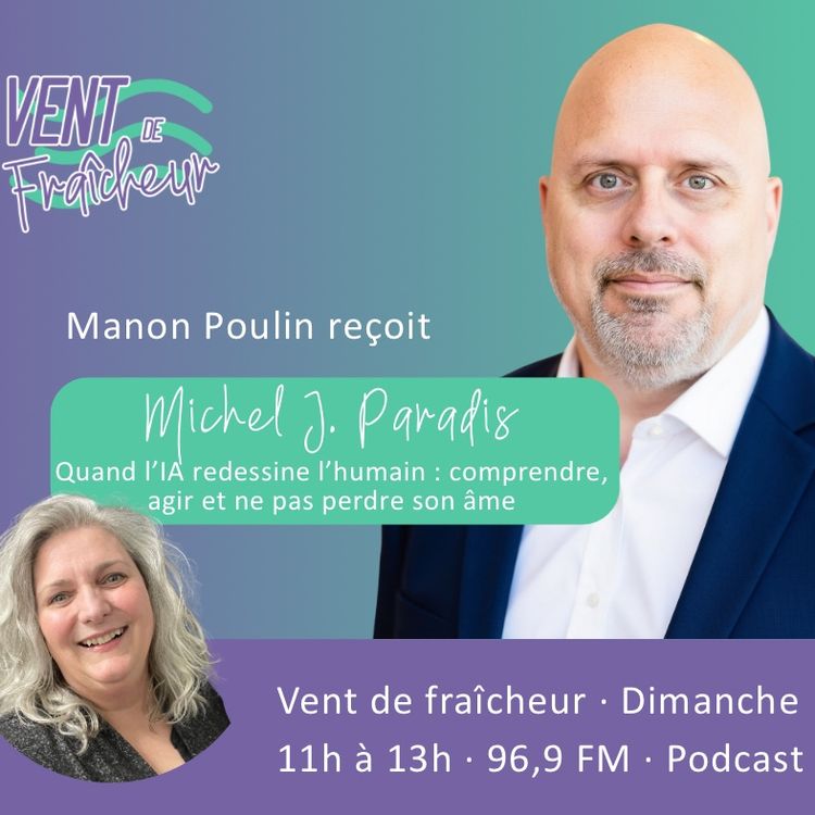 cover art for Quand l’IA redessine l’humain : comprendre, agir et ne pas perdre son âme