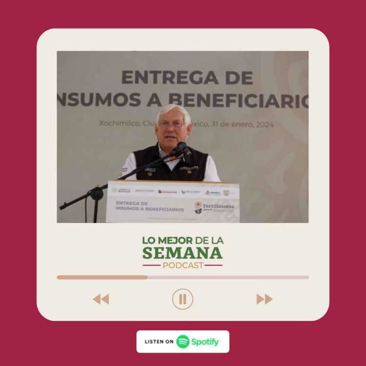 cover art for Inicia la entrega de Fertilizantes para el Bienestar en la CDMX