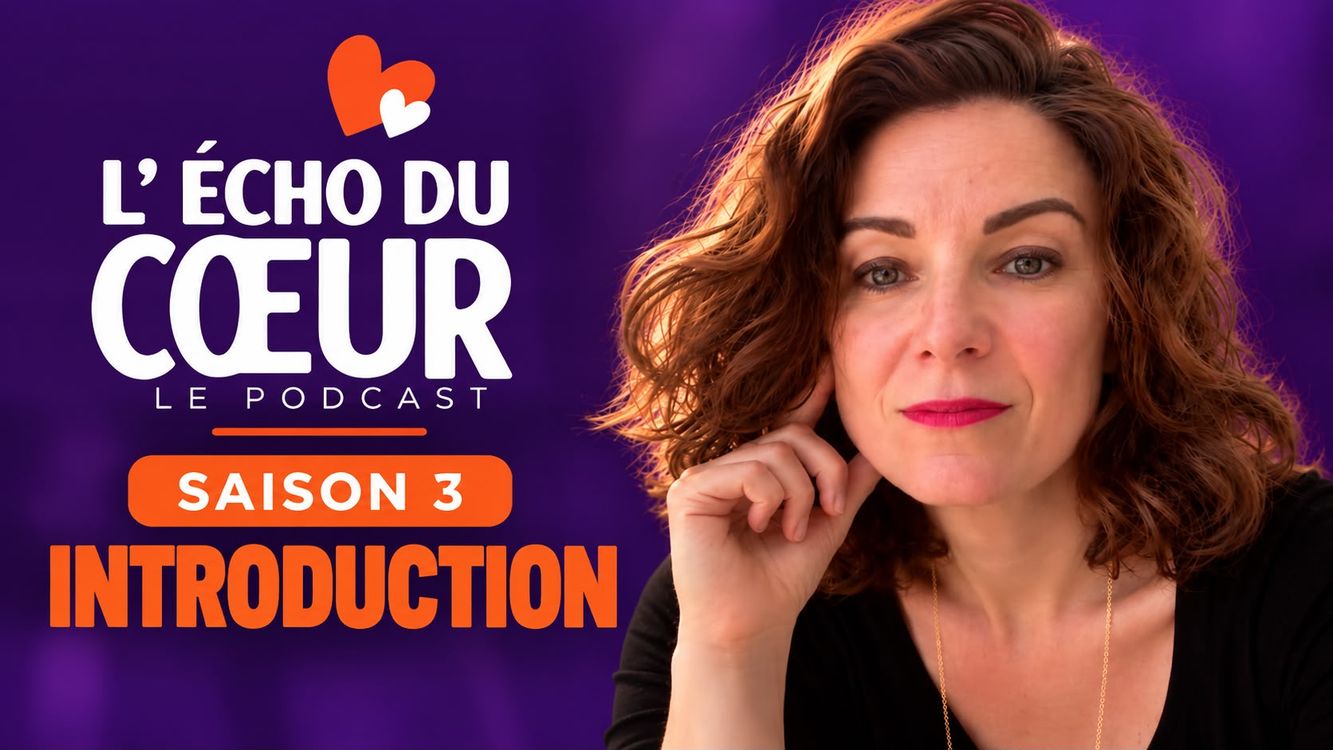 cover art for Introduction: Découvrez la saison 3 de L’Écho du Cœur