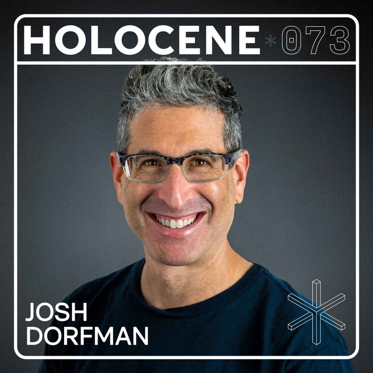 cover art for 073 → JOSH DORFMAN ↗ the future of climate