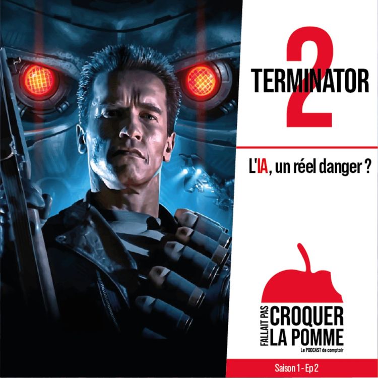 cover art for Terminator 2 : L'intelligence artificielle un réel danger ? #IA