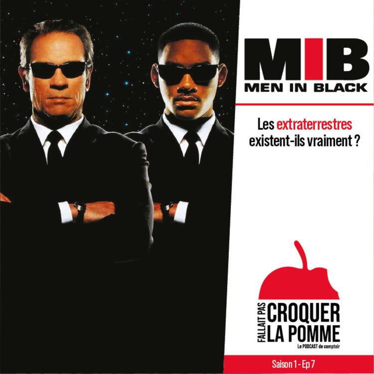 cover art for Men in Black : Les extraterrestres existent ils vraiment ?