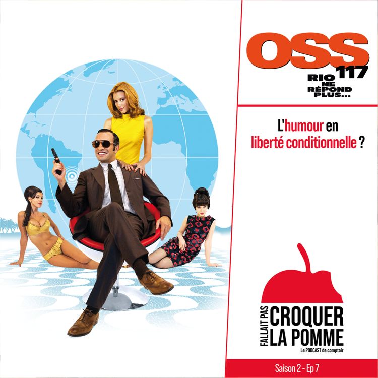 cover art for OSS 117 : L'humour en liberté conditionnelle ?