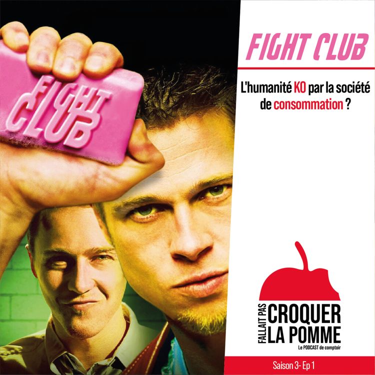 cover art for Fight Club : L'humanité KO par la société de consommation ?