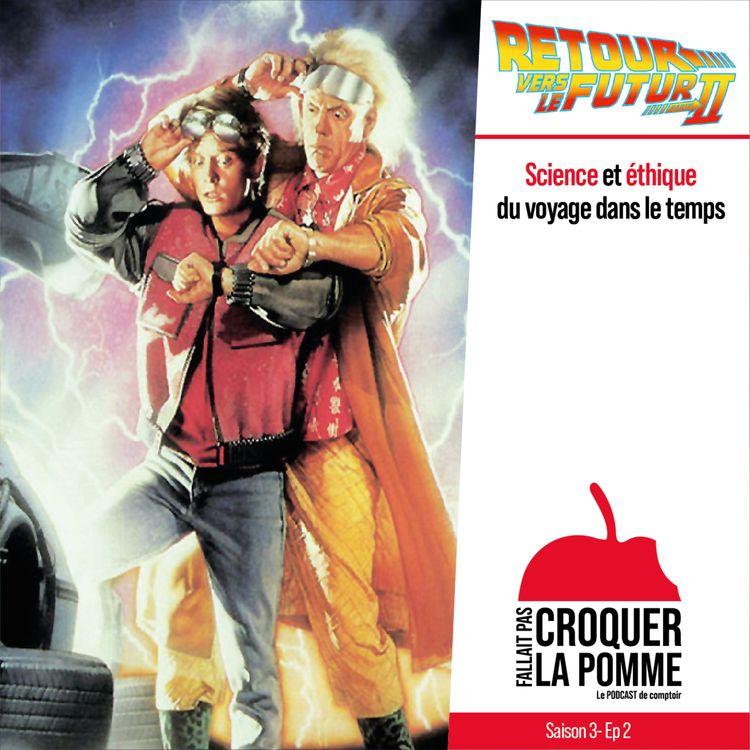 cover art for Retour vers le futur 2 : Science et éthique du voyage dans le temps