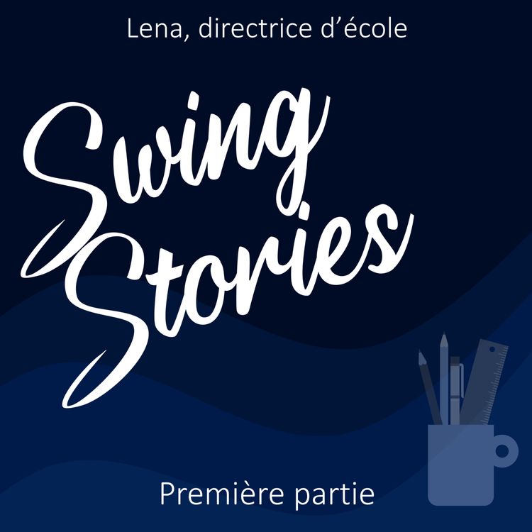 cover art for E12 - Lena, directrice d'école - Première partie