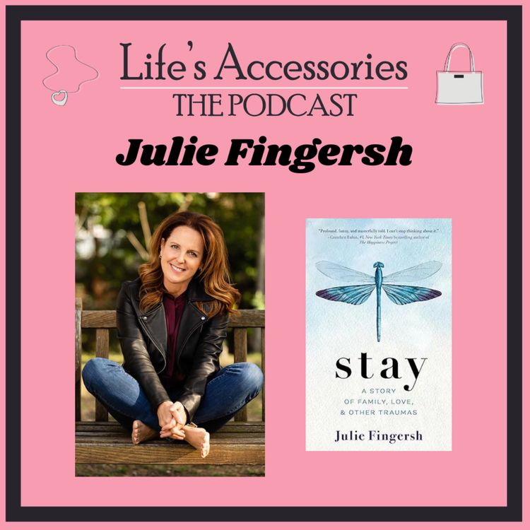 cover art for Author Julie Fingersh on Dragonflies, Family Secrets, Love and STAY