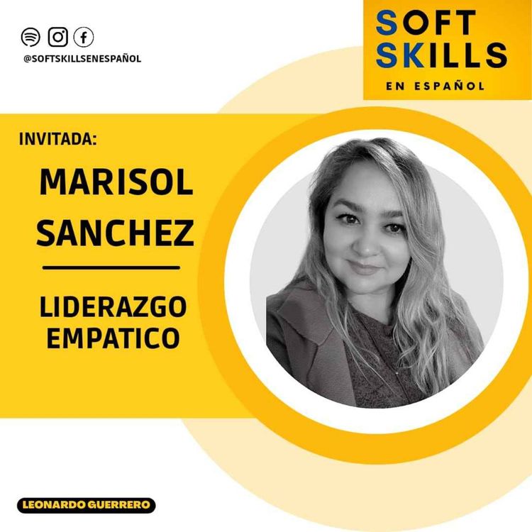 cover art for Liderazgo Empático | Marisol Sanchez