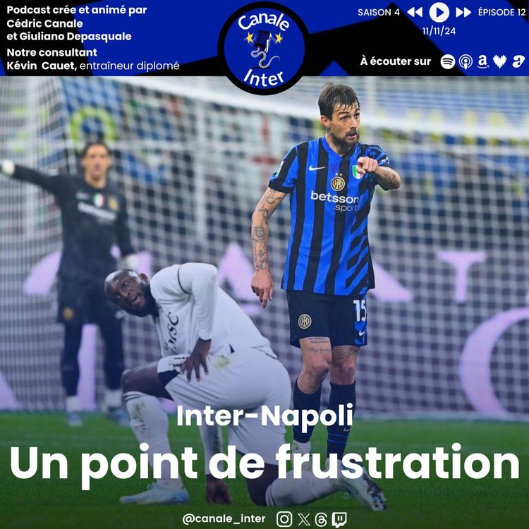 cover art for Après Inter-Napoli : un point de frustration