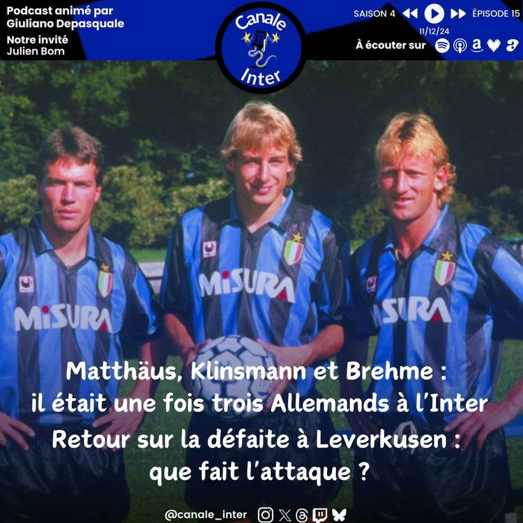 cover art for Il était une fois trois Allemands à l'Inter - Retour sur la défaite à Leverkusen