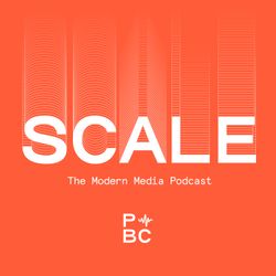 cover art for Scale: The Modern Media Podcast