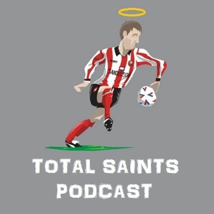 cover art for Episode 138 - Total Saints Podcast